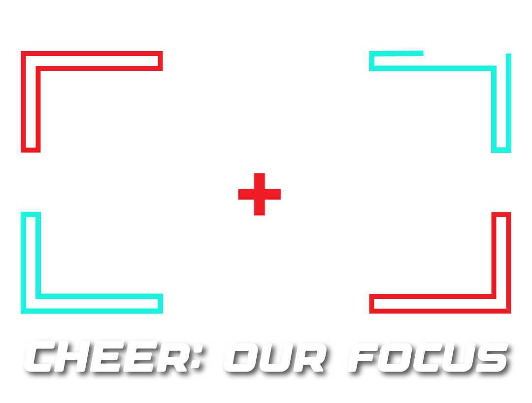 Cheer: Our Focus